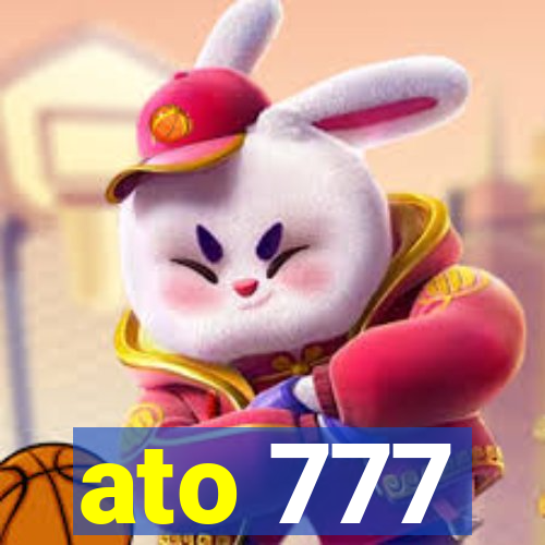ato 777